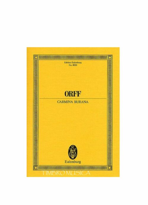 ORFF CARMINA BURANA OPERA EULENBURG
