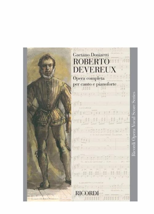 DONIZETTI ROBERTO DEVEREUX RICORDI