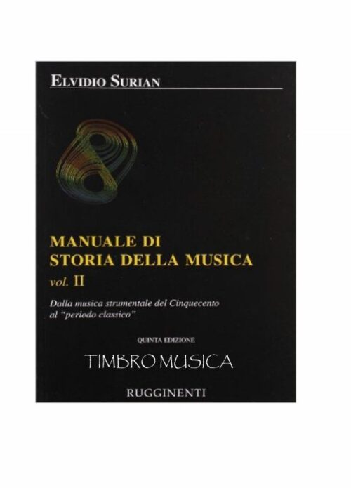 SURIAN MANUALE DI STORIA DELLA MUSICA VOL 2 RUGGINENTI