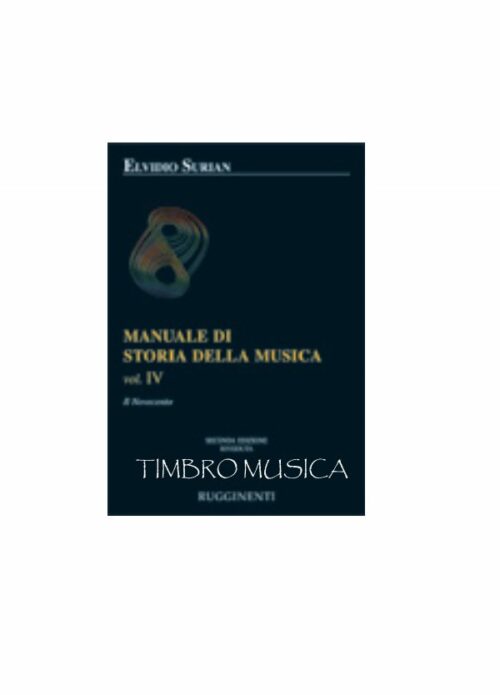 SURIAN MANUALE DI STORIA DELLA MUSICA VOL4 RUGGINENTI