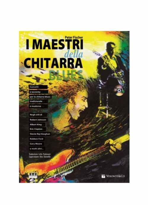 FISCHER I MAESTRI DELLA CHITARRA BLUES VOLONTE' MB288