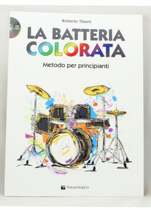 TIBERTI LA BATTERIA COLORATA METODO PER PRINCIPIANTI VOLONTE' MB605