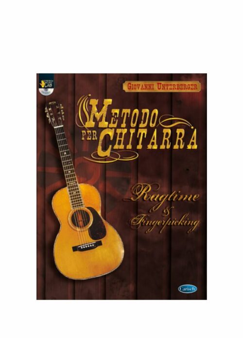 UNTERBERGER METODO PER CHITARRA RAGTIME & FINGERPICKING CARISCH ML 2511