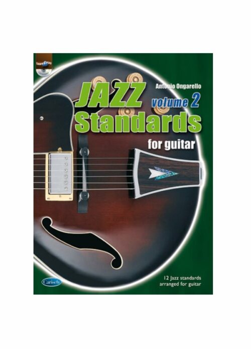 ONGARELLO JAZZ STANDARD FOR GUITAR VOL.2 CARISCH ML 2901
