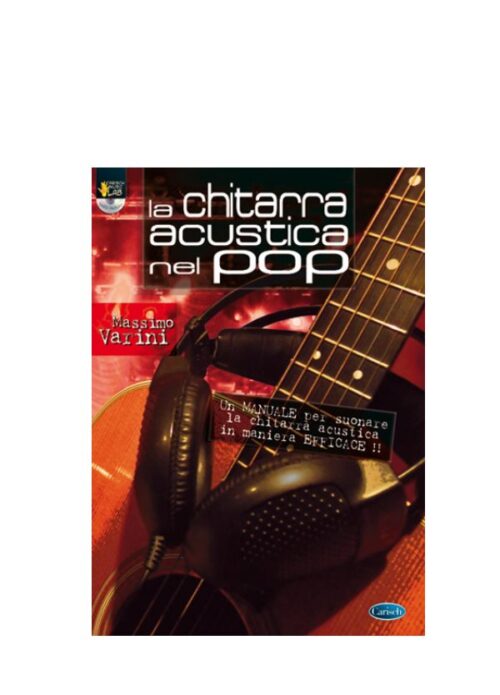 VARINI : LA CHITARRA ACUSTICA NEL POP CARISCH ML3322