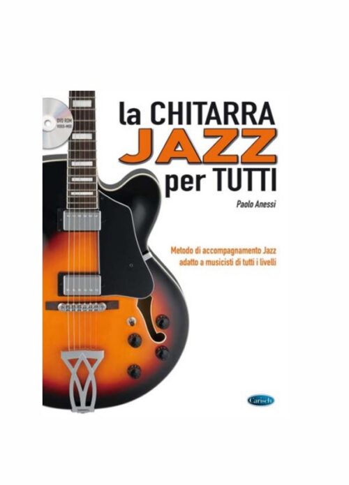 ANESSI LA CHITARRA JAZZ PER TUTTI CARISCH ML 3732