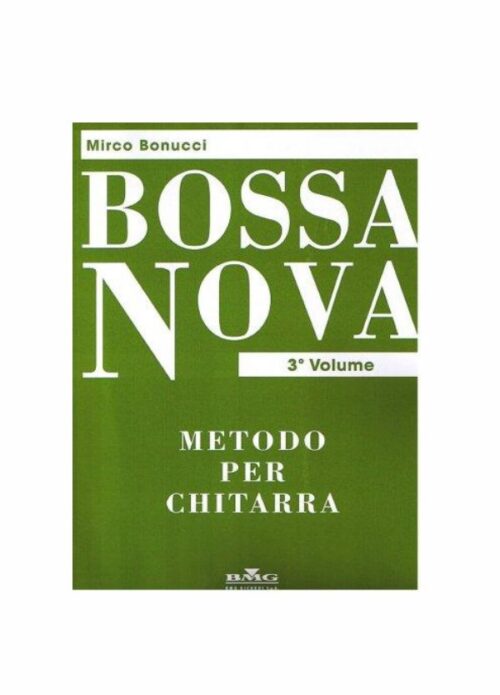 BONUCCI BOSSA NOVA METODO PER CHITARRA VOL.3 RICORDI MLR581