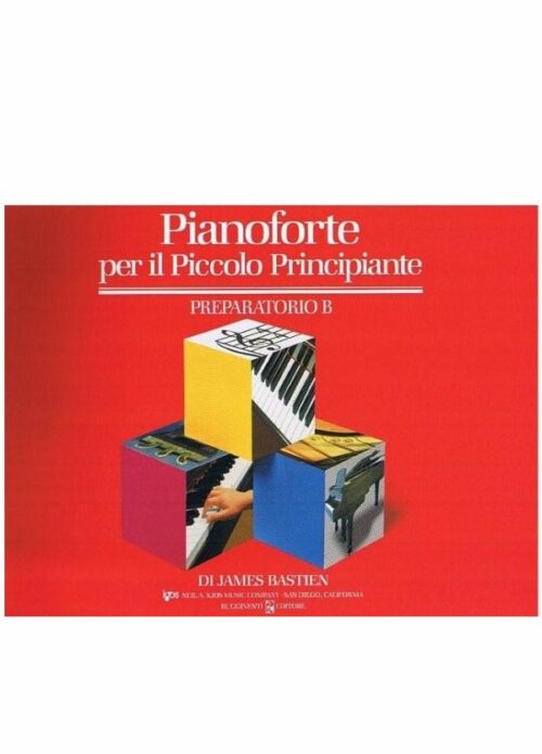 BASTIEN : PIANOFORTE PER IL PICCOLO PRINCIPIANTE PREPARATORIO B  WP231I