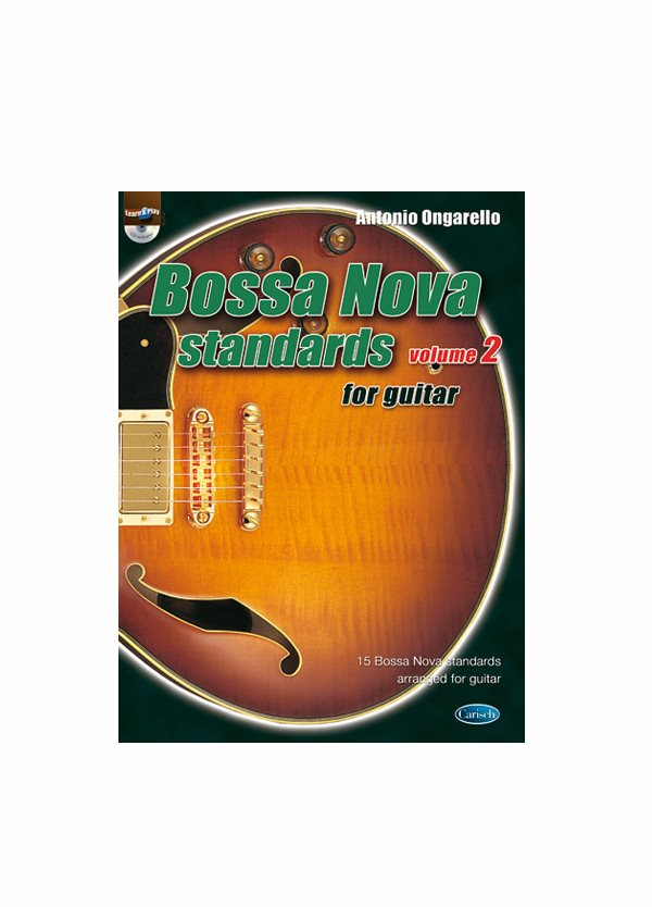 ONGARELLO BOSSA NOVA STANDARDS FOR GUITAR VOLUME 2 CARISCH ML2879