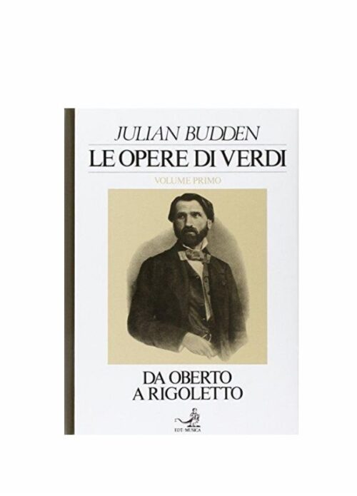 BUDDEN : LE OPERE DI VERDI DA OBERTO A RIGOLETTO   EDT 038-2