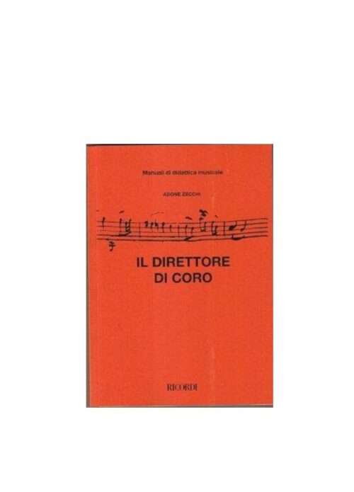ZECCHI : IL DIRETTORE DI CORO    RICORDI 130775