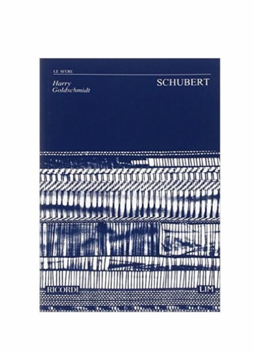 GOLDSCHMIDT : SCHUBERT    RICORDI 136821