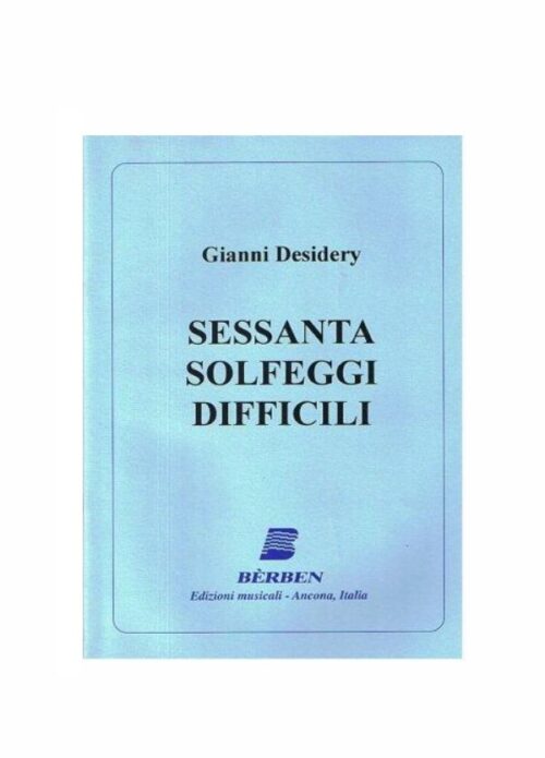 DESIDERY : 60 SOLFEGGI DIFFICILI   BERBEN EB2763