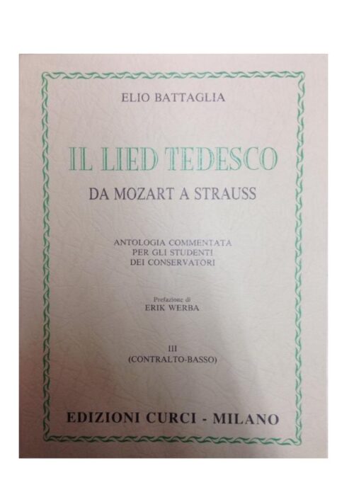 BATTAGLIA : IL LIED TEDESCO DA MOZART A STRAUSS 3 CONTRALTO BASSO