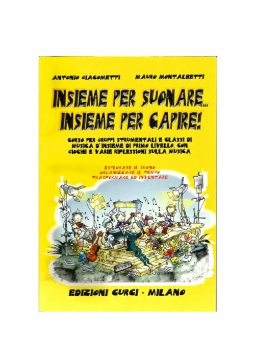 INSIEME PER SUONARE INSIEME PER CAPIRE   CURCI EC11400