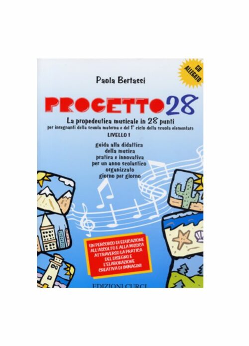BERTASSI : PROGETTO 28 LIVELLO 1 GUIDA DELL'INSEGNANTE   CURCI EC11501