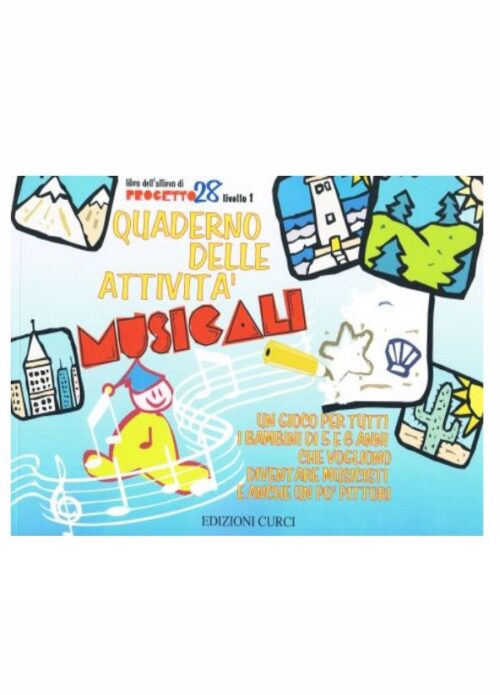 BERTASSI : PROGETTO 28 LIVELLO 1 QUADERNO DELLE ATTIVITA'  CURCI EC11501/A