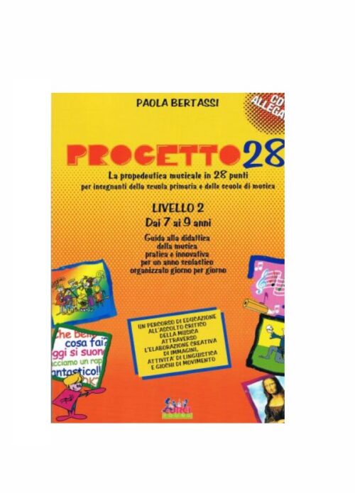 BERTASSI : PROGETTO 28 LIVELLO 2 GUIDA DELL'INSEGNANTE   CURCI EC11529