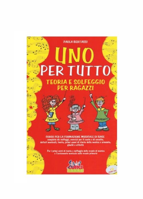 BERTASSI : UNO PER TUTTO TEORIA E SOLFEGGIO PER RAGAZZI   CURCI EC11560