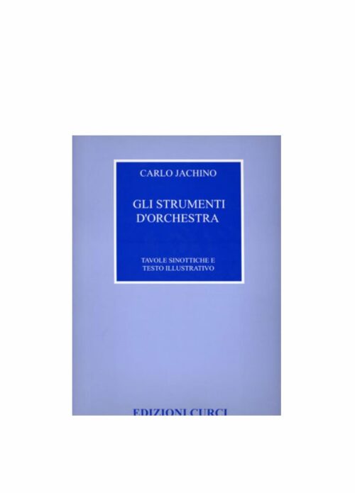 JACHINO : GLI STRUMENTI D'ORCHESTRA   CURCI EC4882