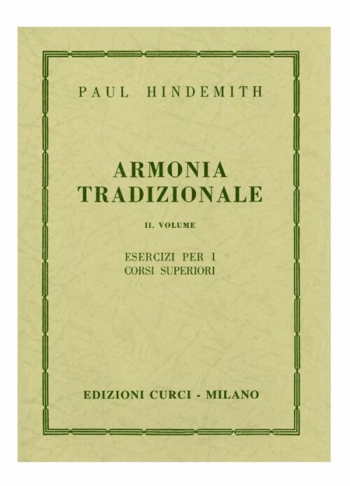HINDEMITH : ARMONIA TRADIZIONALE II VOLUME CURCI EC5925