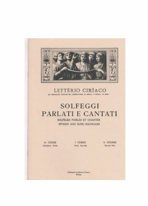 CIRIACO : SOLFEGGI PARLATI E CANTATI I CORSO PARTE SECONDA   EDM10
