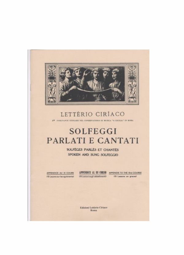 CIRIACO : SOLFEGGI APRLATI E CANTATI APPENDICE AL III CORSO 15 LEZIONI SUGLI ABBELLIMENTI EDM14