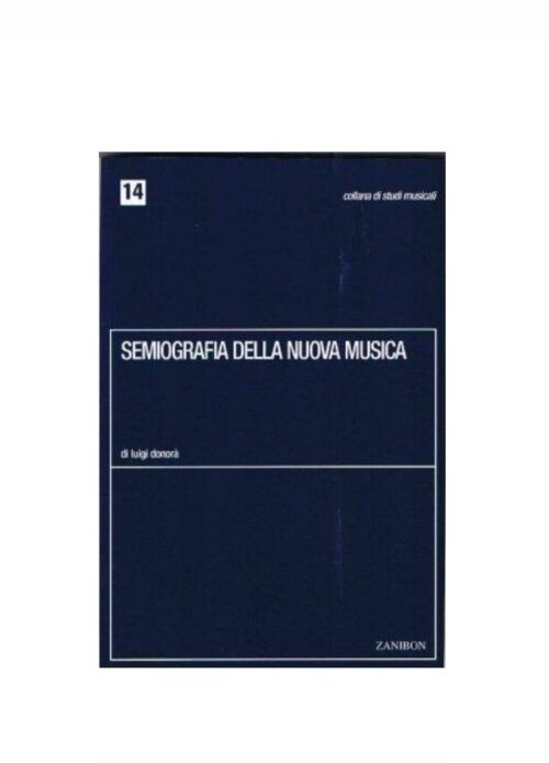 DONORA' : SEMIOGRAFIA DELLA NUOVA MUSICA    ZANIBON GZ5512