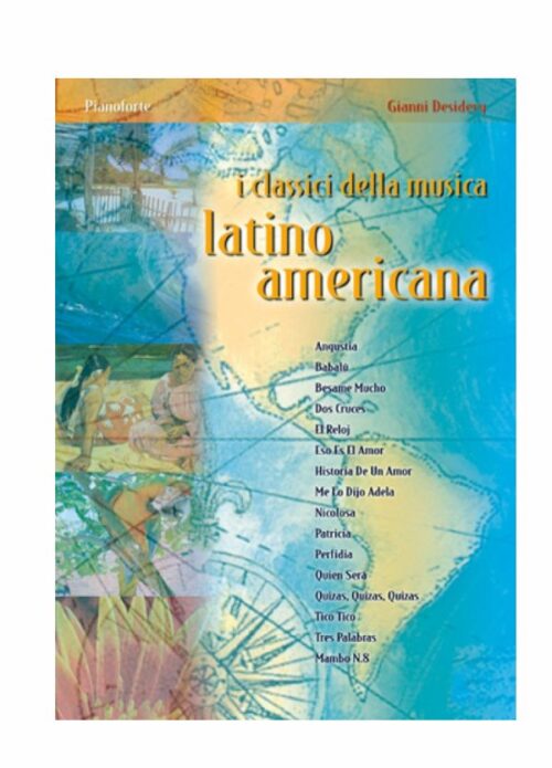 DESIDERY : I CLASSICI DELLA MUSICA LATINO AMERICANA   VOLONTE' MB434