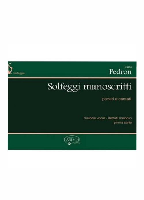 PEDRON :SOLFEGGI MANOSCRITTI PRIMA SERIE  VOLONTE' MB470
