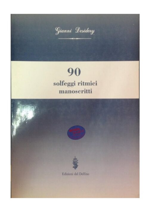 DESIDERY : 90 SOLFEGGI RITMICI MANOSCRITTI  CARISCH MK13915