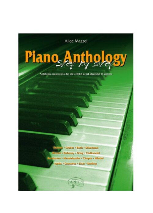 MAZZEI : PIANO ANTHOLOGY STEP BY STEP     CARISCH MK16111