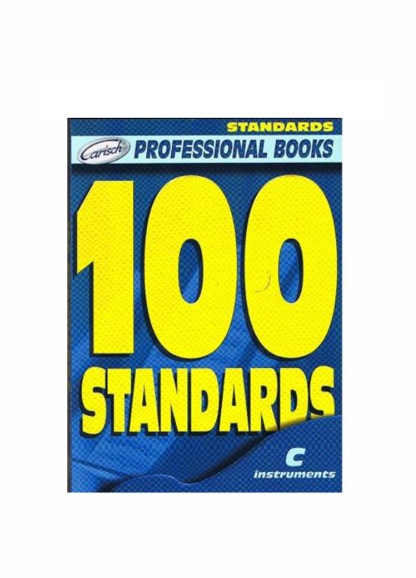 AA.VV. : PROFESSIONAL BOOKS 100 STANDARDS CARISCH ML2465