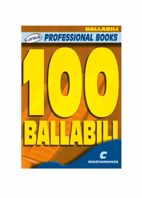 AA.VV. : PROFESSIONAL BOOKS 100 BALLABILI   CARISCH ML2493
