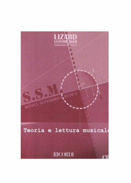 UNTERBERGER : SCUOLA SUPERIORE DI MUSICA TEORIA E LETTURA MUSICALE   MLR725