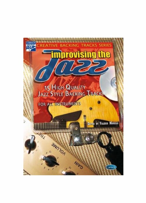 MORELLI : IMPROVISING THE JAZZ      CARISCH ML 2552