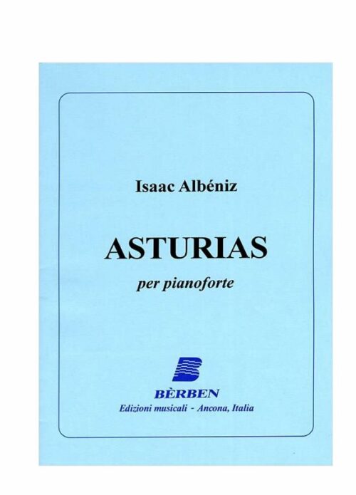 ALBENIZ : ASTURIAS per pianoforte  BERBEN EB1263