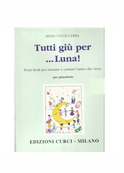 VINCIGUERRA . TUTTI GIU' PER ... LUNA    CURCI EC11242