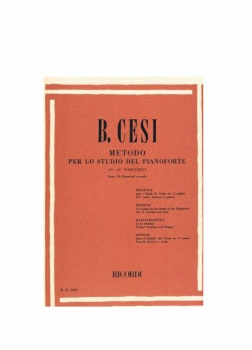 B.CESI : METODO PER LO STUDIO DEL PIANOFORTE FASCICOLO II ESERCIZI E SCALE  RICORDI