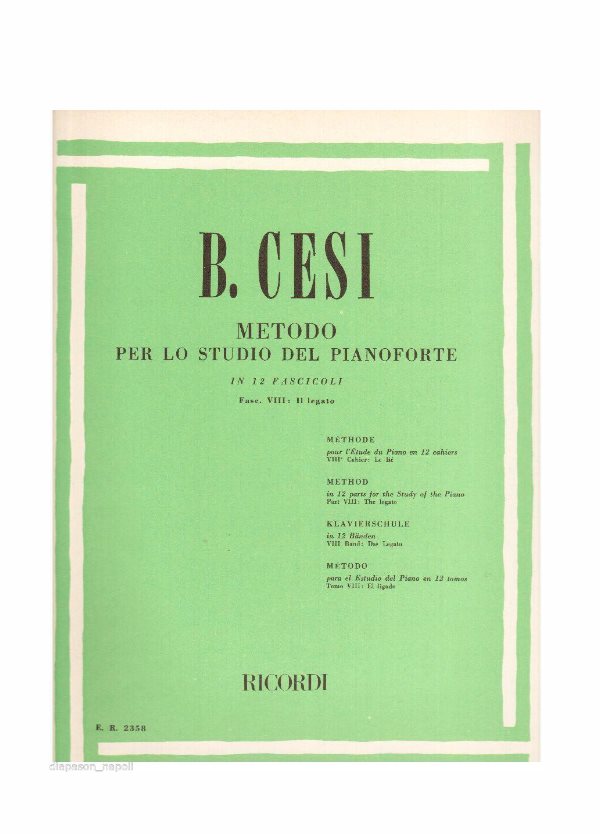 B.CESI : METODO PER LO STUDIO DEL PIANOFORTE FASCICOLO VIII IL LEGATO RICORDI