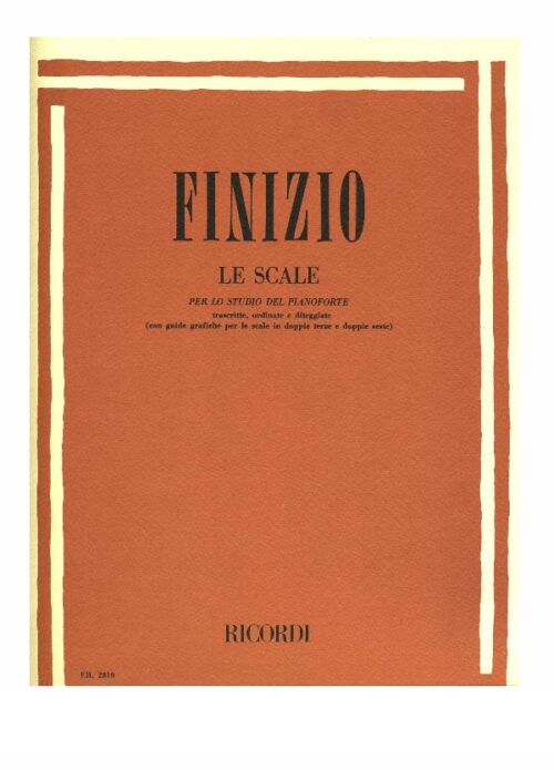 FINIZIO  LE SCALE PER LO STUDIO DEL PIANOFORTE     RICORDI ER2810