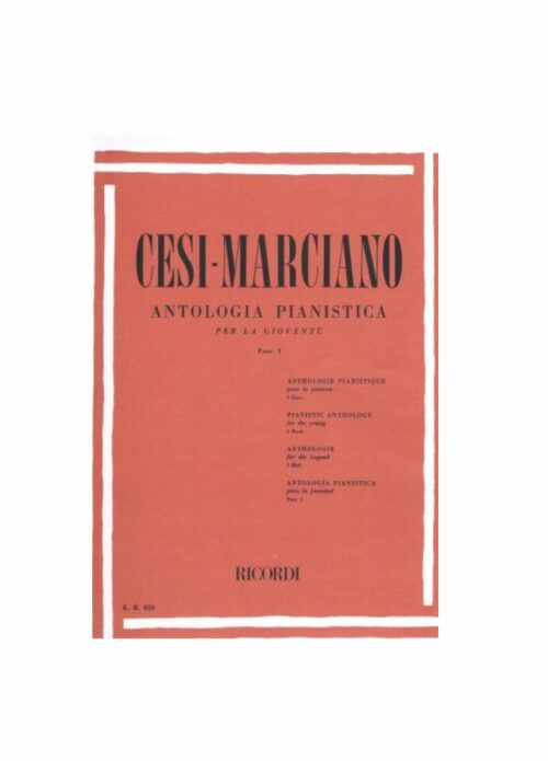 CESI MARCIANO  ANTOLOGIA PIANISTICA PER LA GIOVENTU' FASCICOLO I   RICORDI