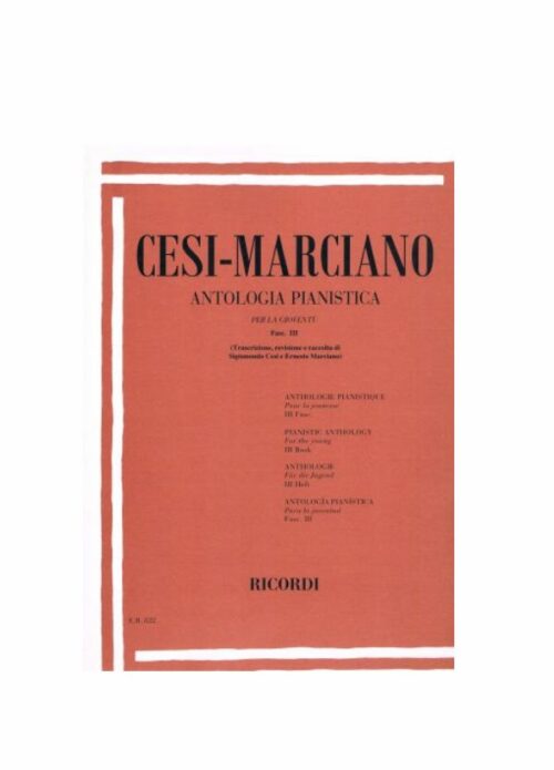 CESI - MARCIANO : ANTOLOGIA PIANISTICA PER LA GIOVENTU' FASCICOLO III  RICORDI