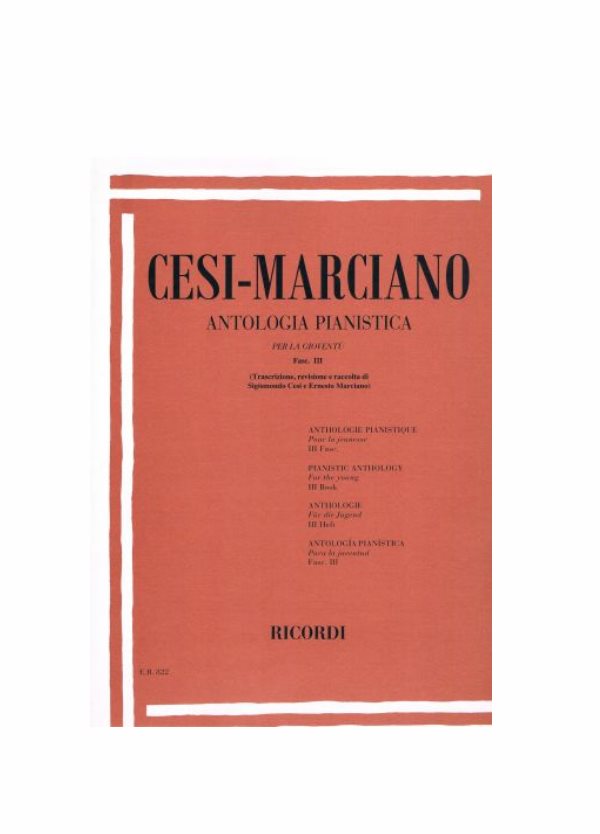 CESI - MARCIANO : ANTOLOGIA PIANISTICA PER LA GIOVENTU' FASCICOLO III RICORDI