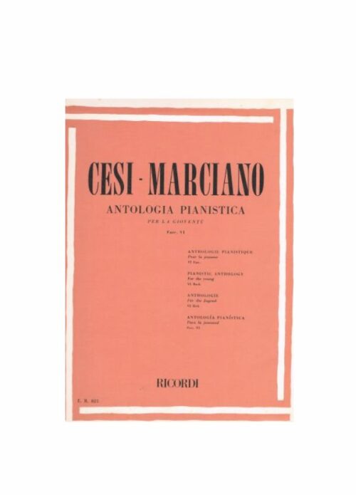 CESI - MARCIANO : ANTOLOGIA PIANISTICA PER LA GIOVENTU' FASCICOLO VI  RICORDI