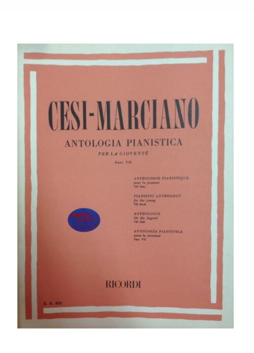 CESI - MARCIANO : ANTOLOGIA PIANISTICA PER LA GIOVENTU' FASCICOLO VII RICORDI