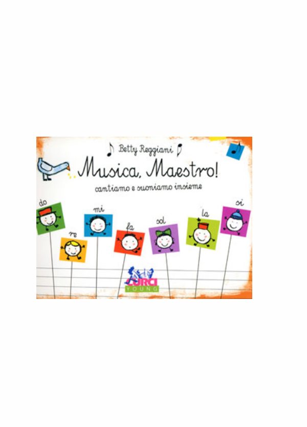 REGGIANI : MUSICA MAESTRO cantiamo e suoniamo insieme CURCI EC11041