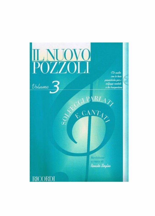 POZZOLI : IL NUOVO POZZOLI solfeggi parlati e cantati VOLUME 3 RICORDI ER2953