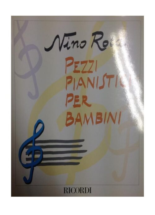ROTA : PEZZI PIANISTICI PER BAMBINI  RICORDI 139194