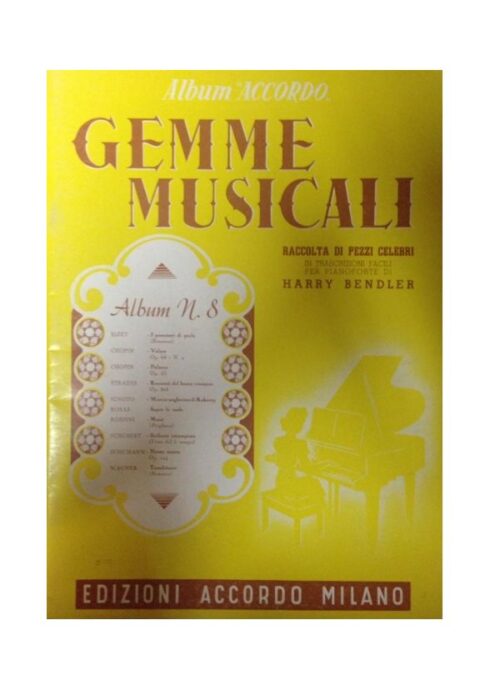 BENDLER : GEMME MUSICALI ALBUM 8 RACCOLTA DI PEZZI CELEBRI EA2917